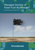 Cover_DivestInvest-Managed_Decline_of_Fossil_Fuel_B